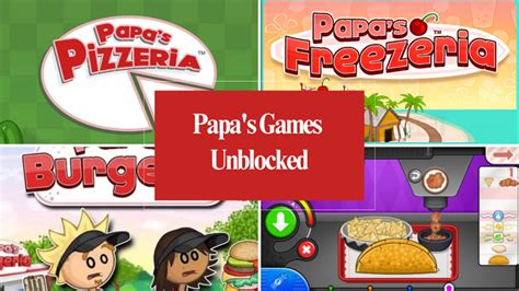 papa's games unblocked|Papa's Games Unblocked Games.